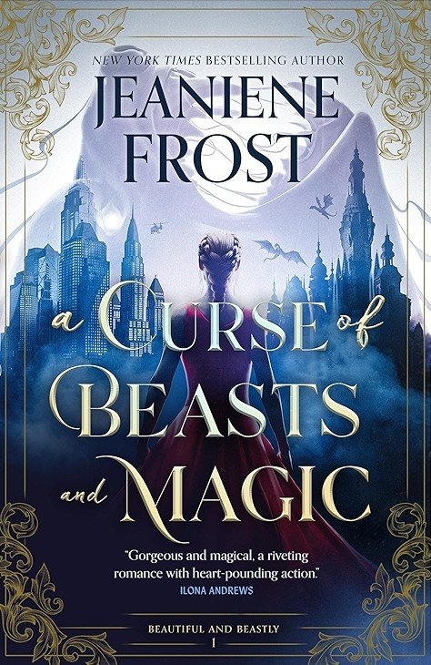 A Curse of Beasts and Magic by Jeaniene Frost.