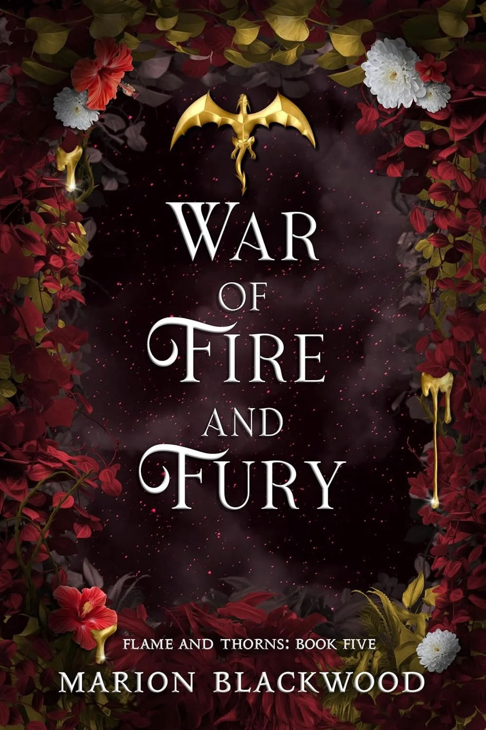 War of fire and fury by Marion Blackwood