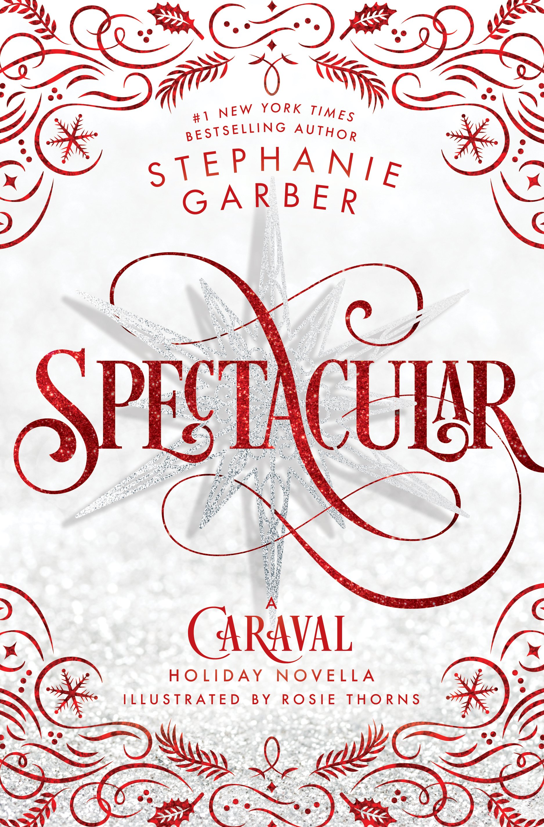 Spectacular by Stephanie Garber