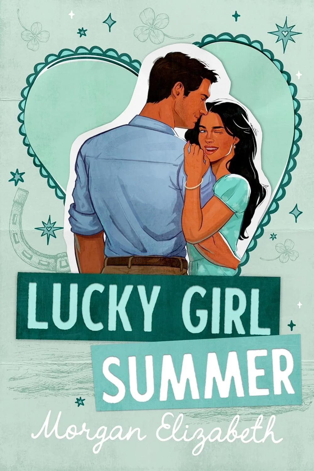 Lucky girl summer by Morgan Elizabeth