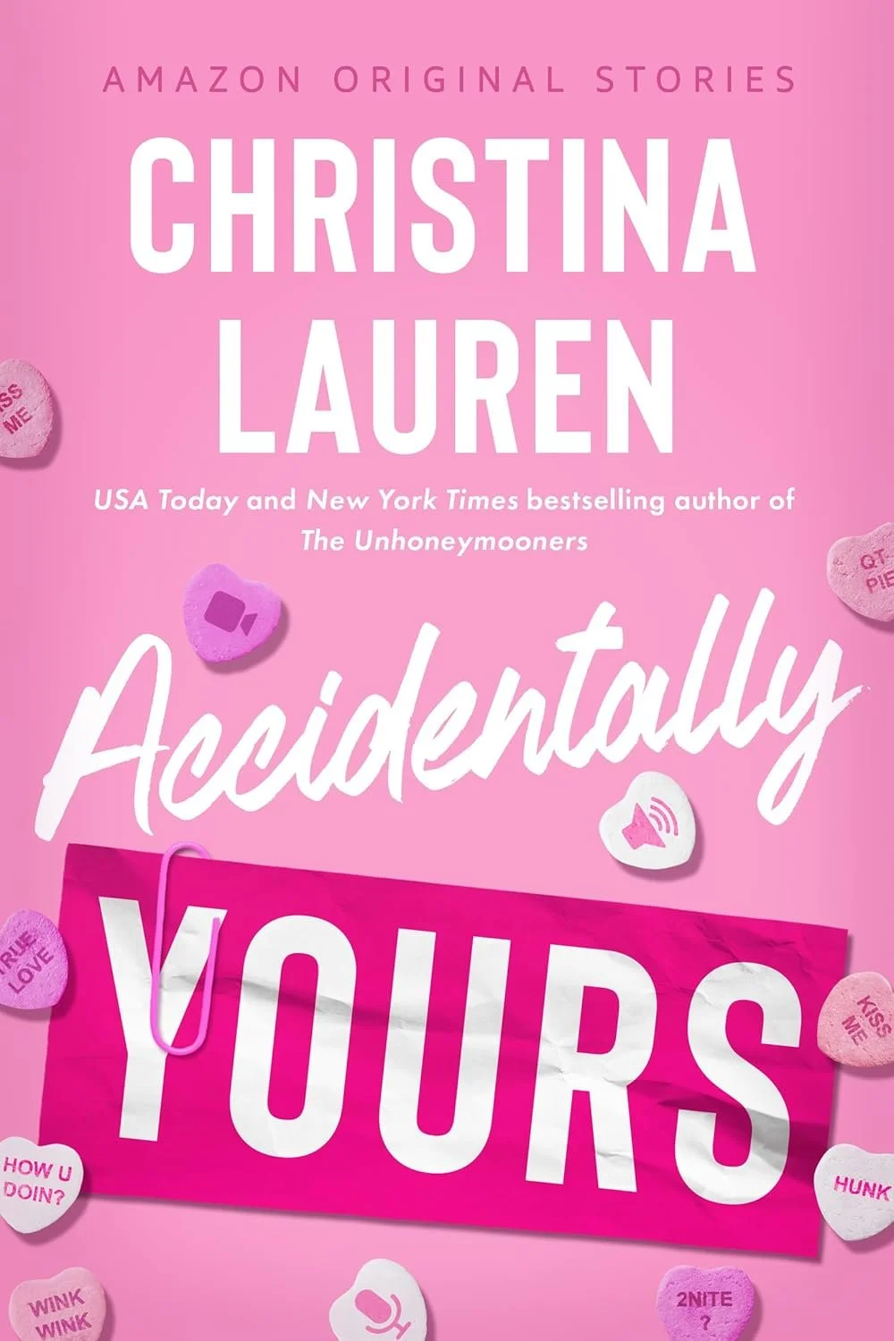 Accidentally yours by Christina Lauren