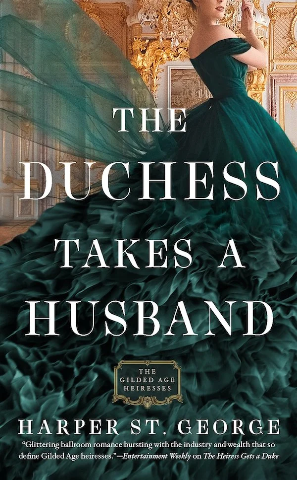 The duchess takes a husband by Harper St. George
