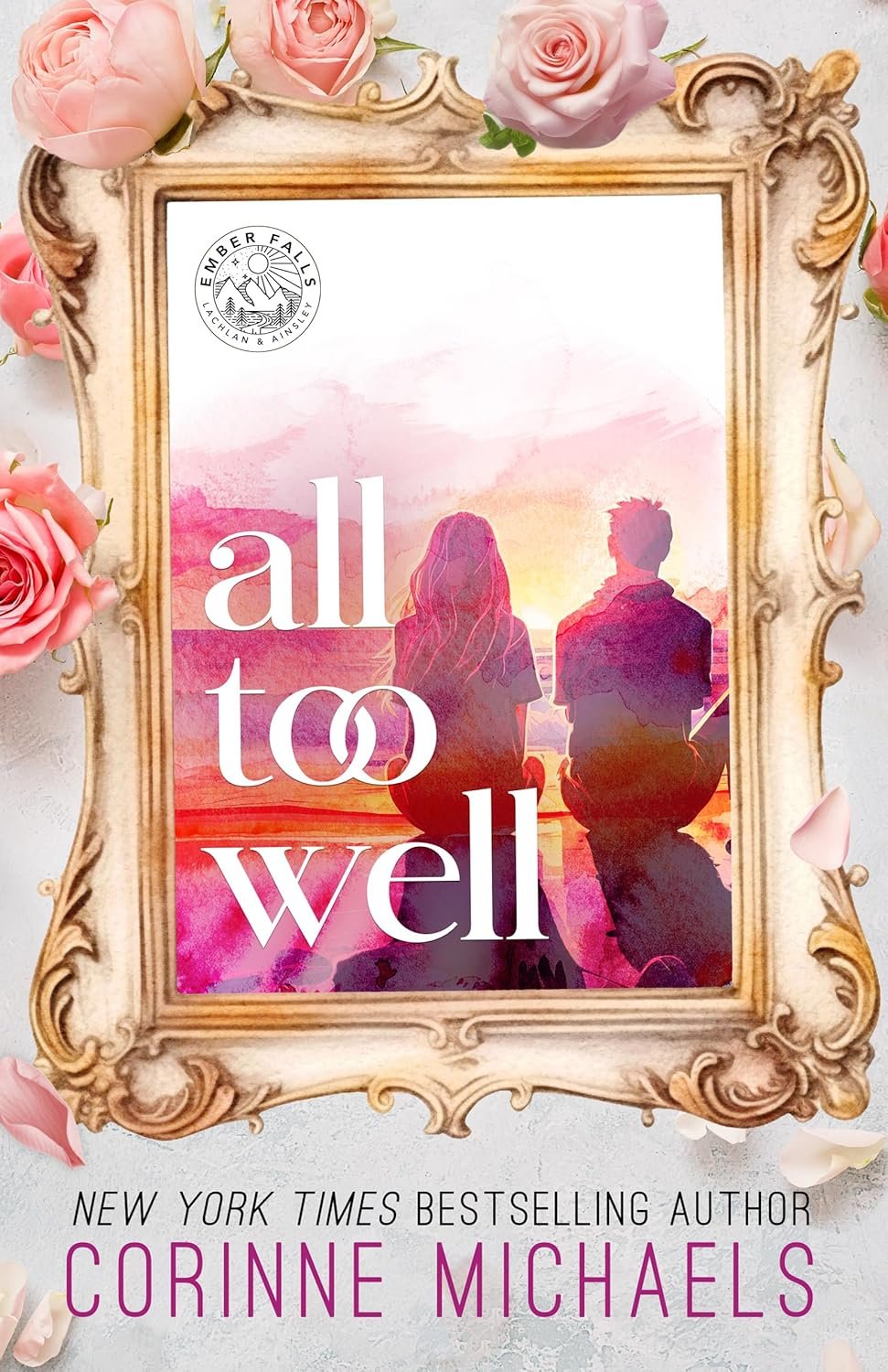 All too well by Corinne Michaels
