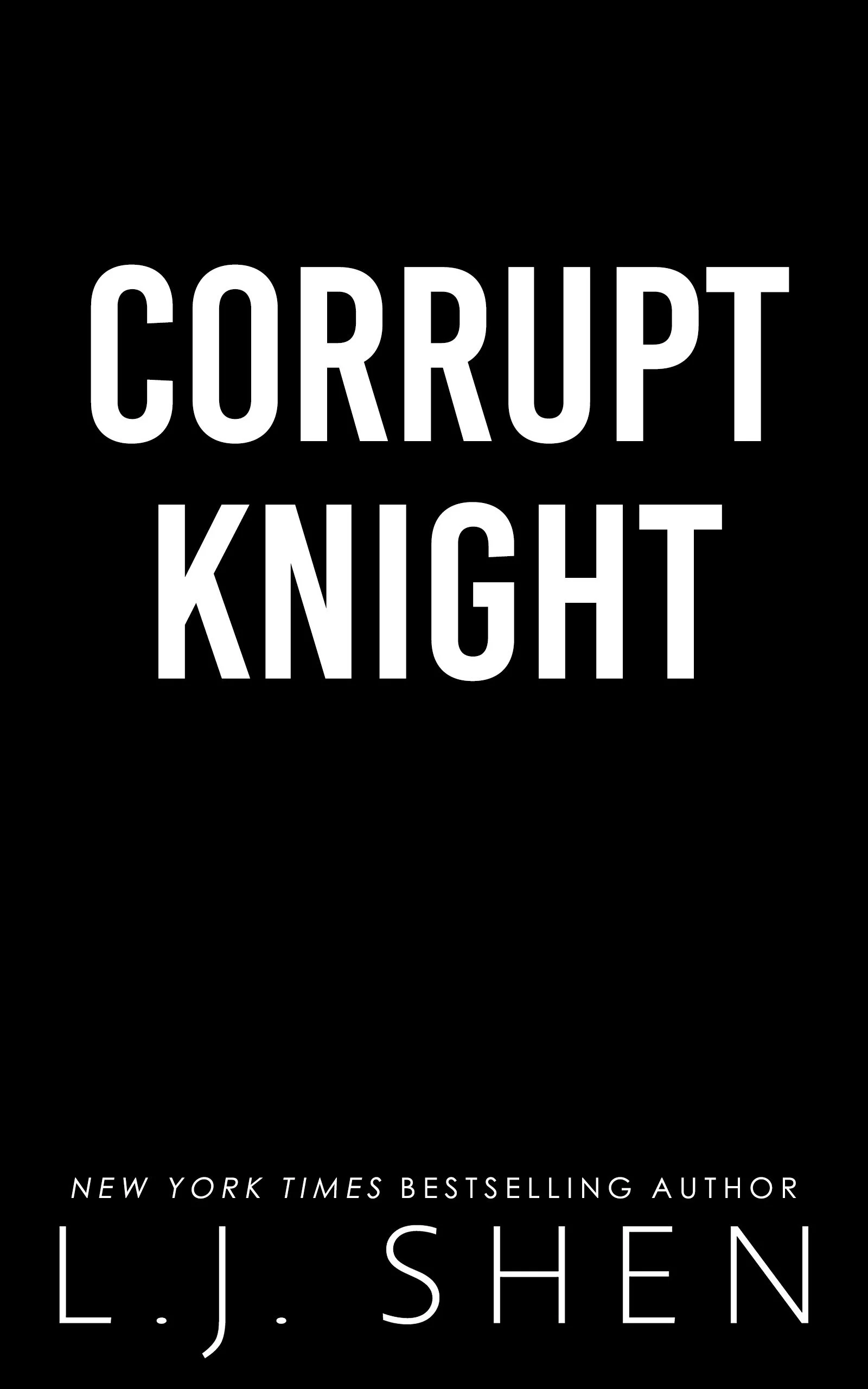 Corrupt knight by L.J. Shen