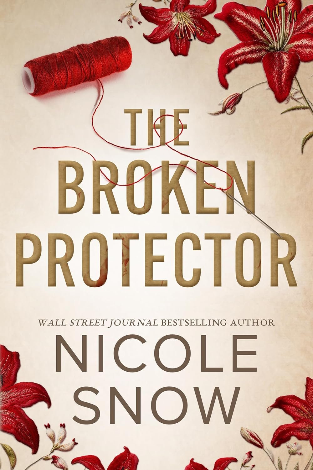 The broken protector by Nicole Snow