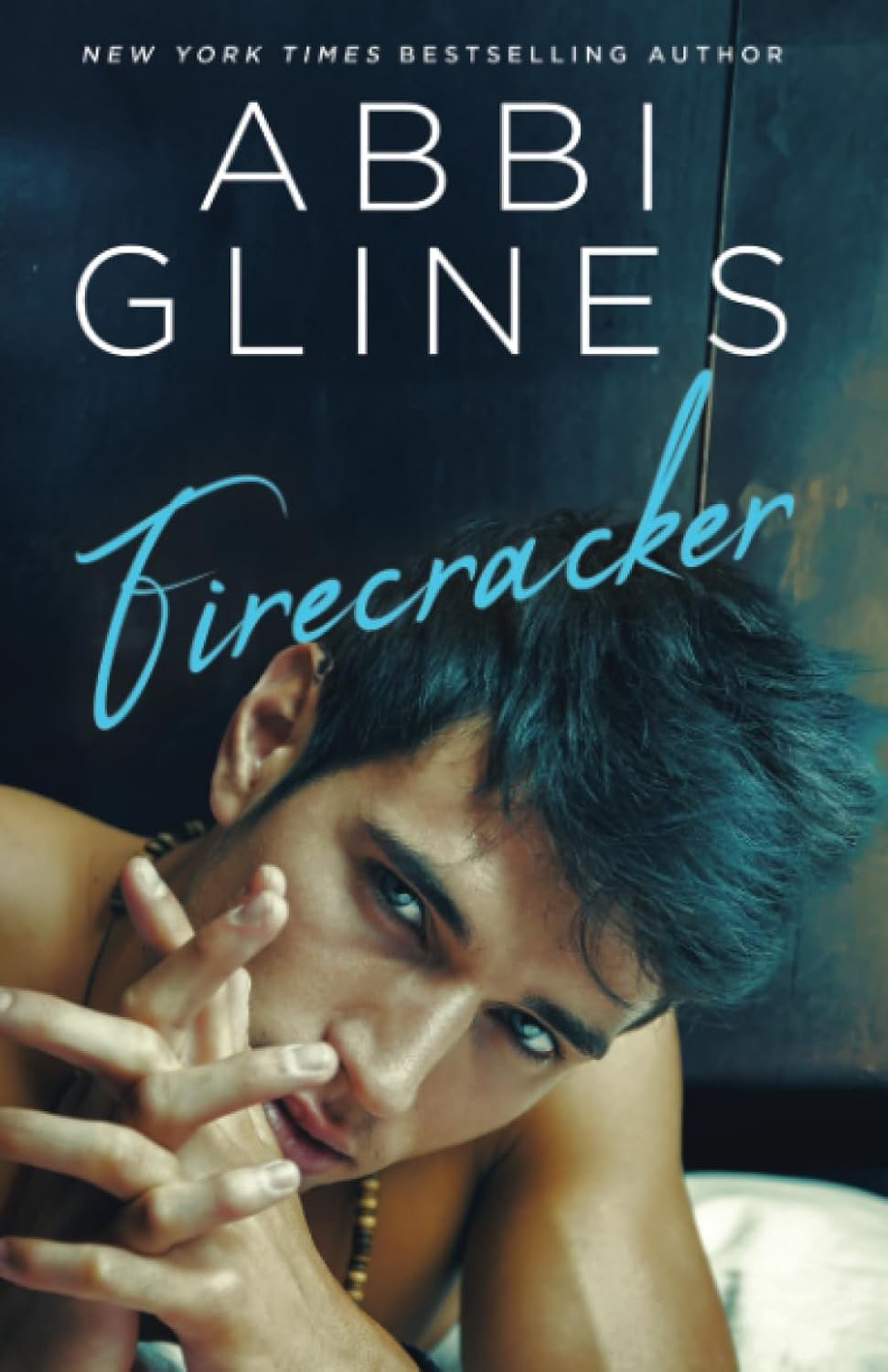Firecracker by Abbi Glines