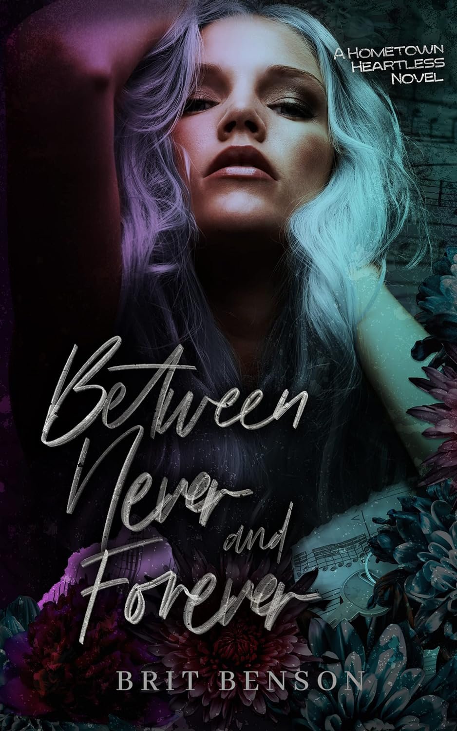 Between never and forevr by Brit Benson