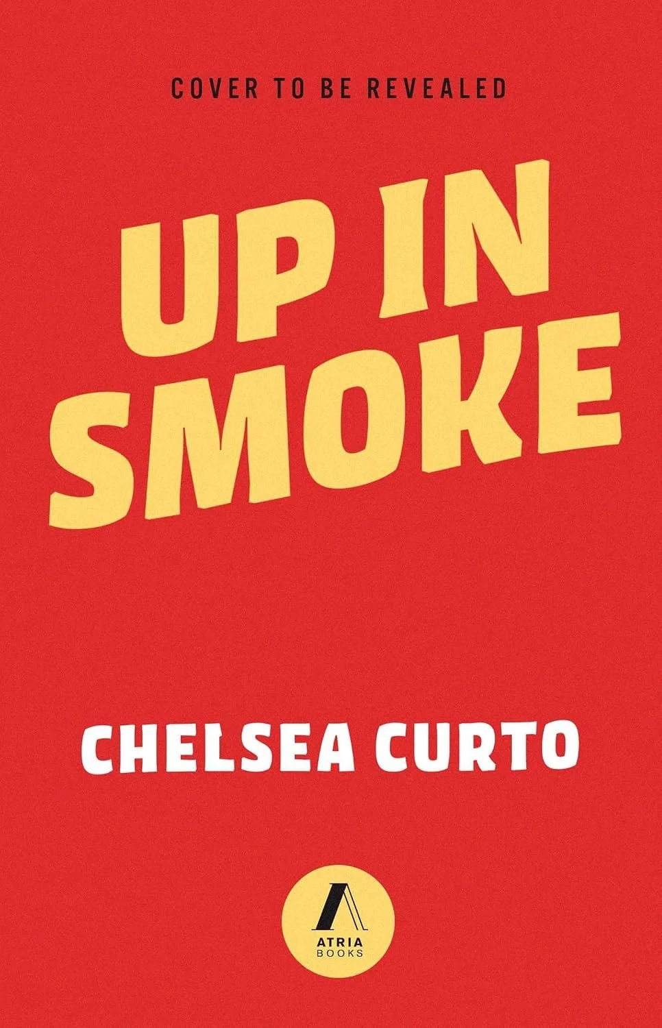 Up in smoke by Chelsea Curto