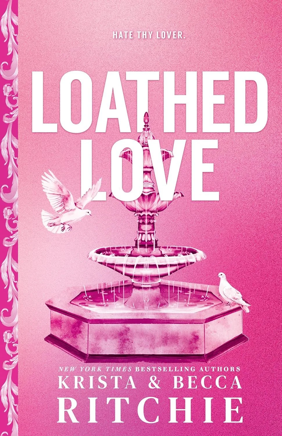 Loathed love by Krista and Becca Ritchie