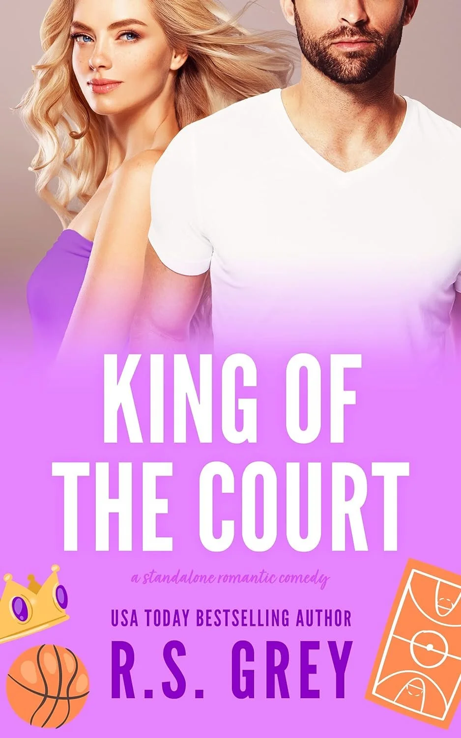 King of the court by R.S. Grey