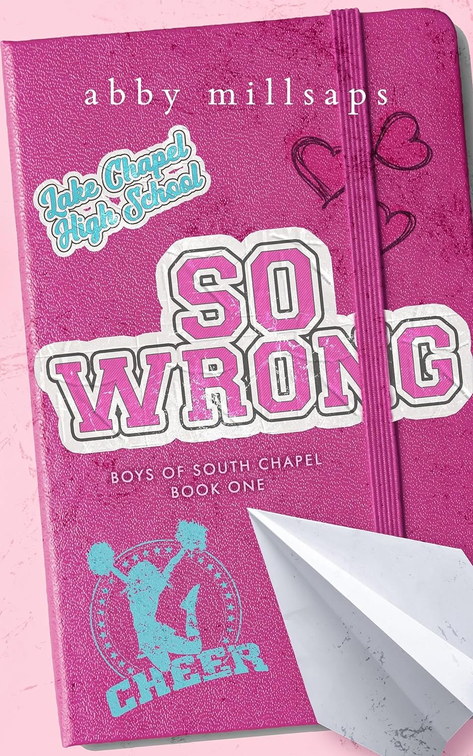 So wrong by Abby Millsaps