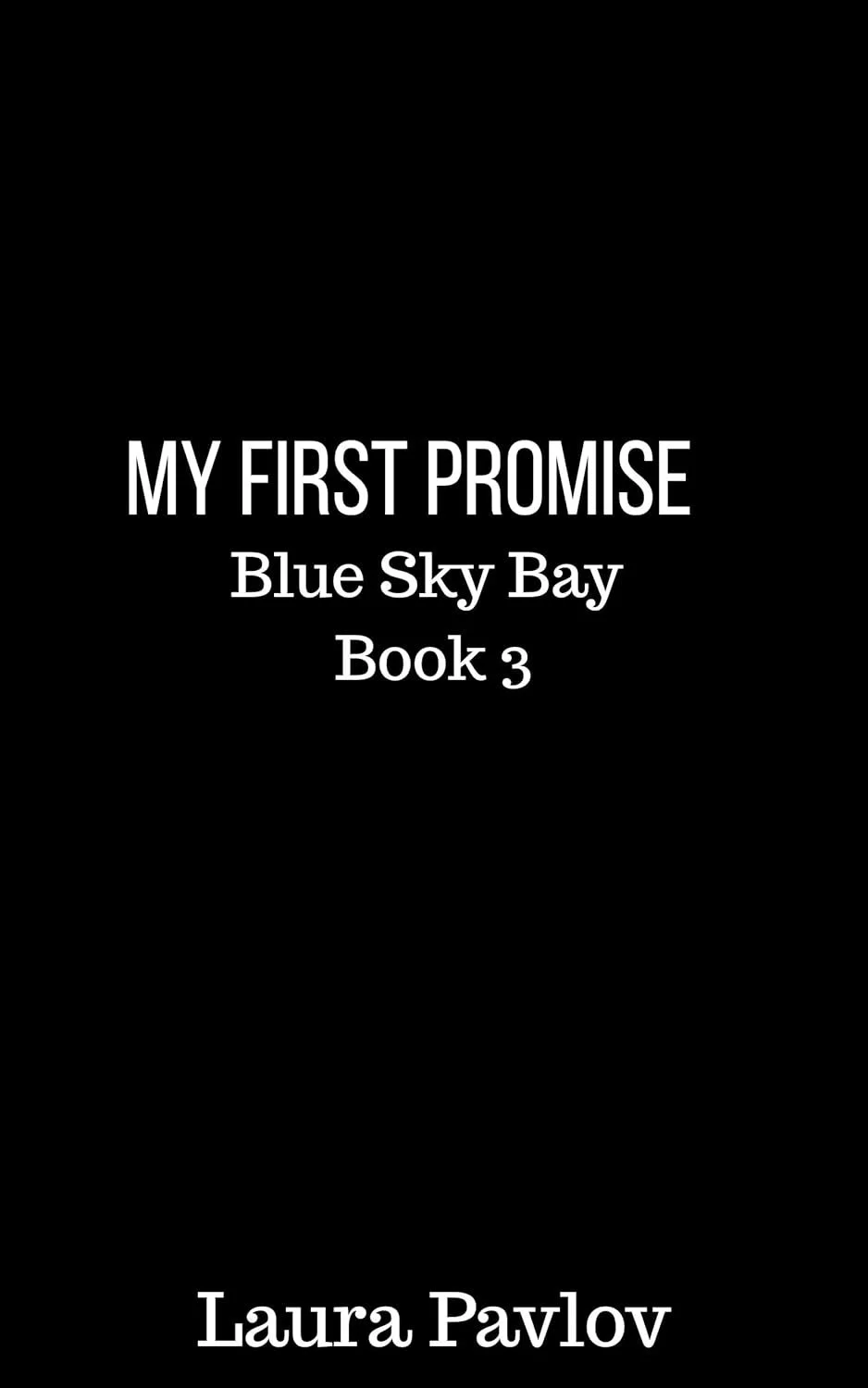 My first promise by Laura Pavlov