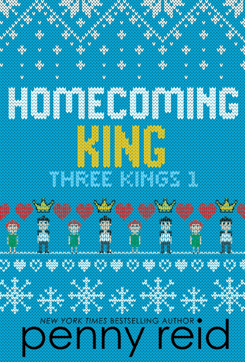 Homecoming king by Penny Reid