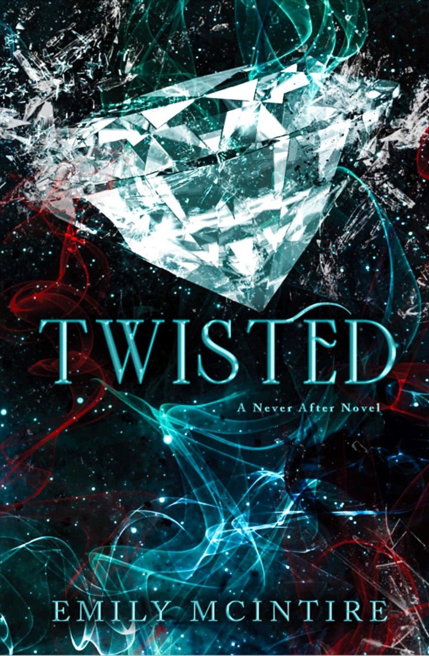 Twisted by Emily Mcintire