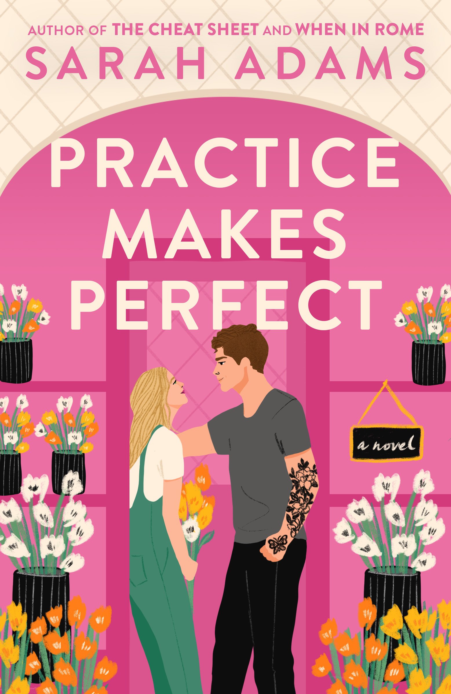 Practice makes perfect by Sarah Adams