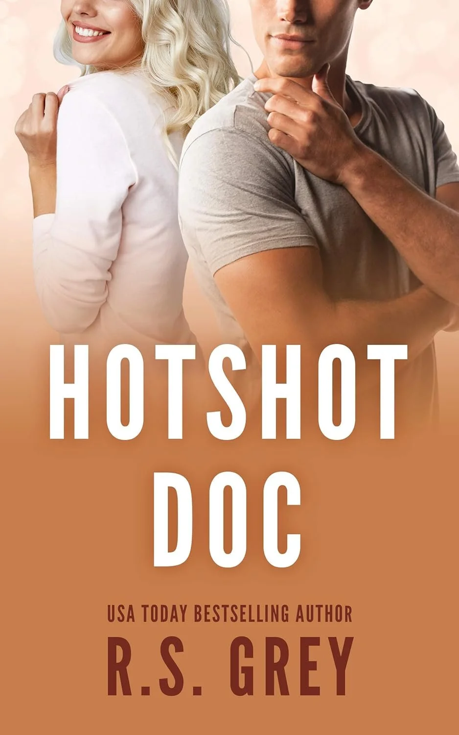 Hotshot doc by R.S. Grey