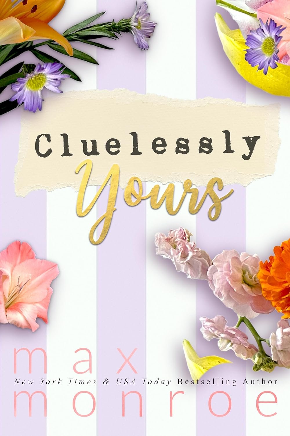 Cluelessly yours by Max Monroe
