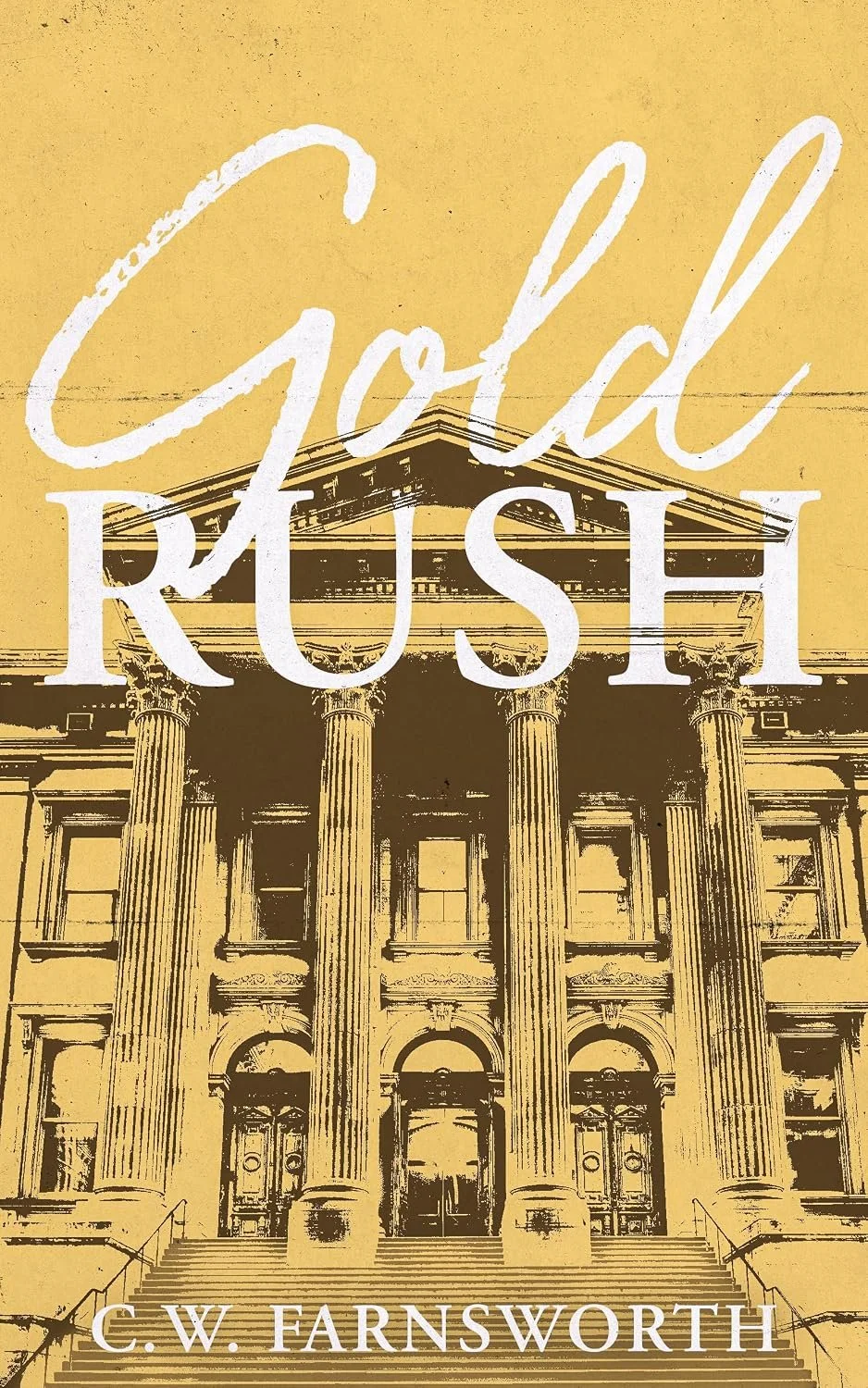 Gold rush by C.W. Farnsworth