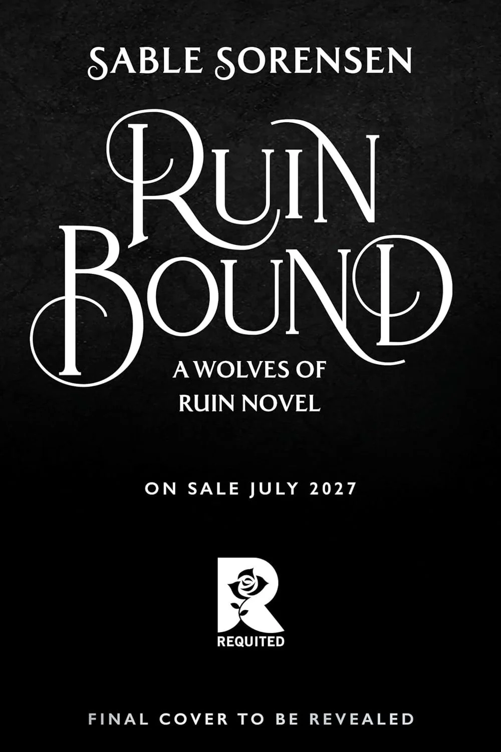 Ruin bound by Sable Sorensen