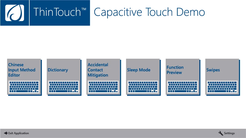The Thin Touch demo application UI. The demo showcased 6 different capacitive touch modalities, as well as the thin form factor of the Thin Touch keyboard.