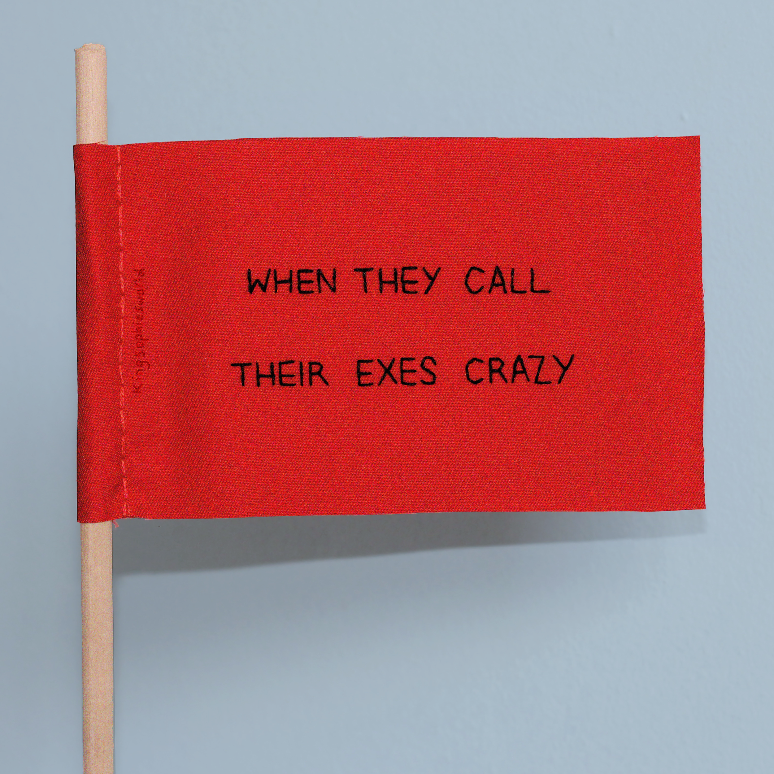 when they call their exes crazy red flag.png
