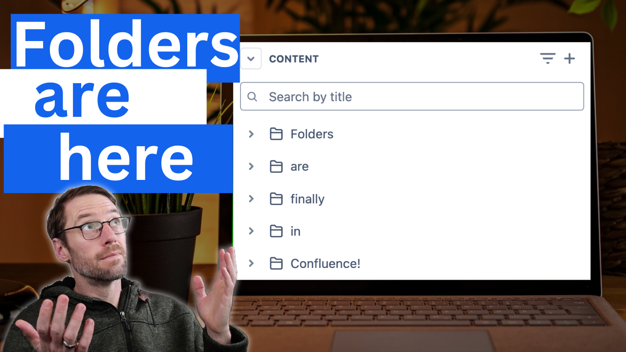 New Confluence Feature - Folders