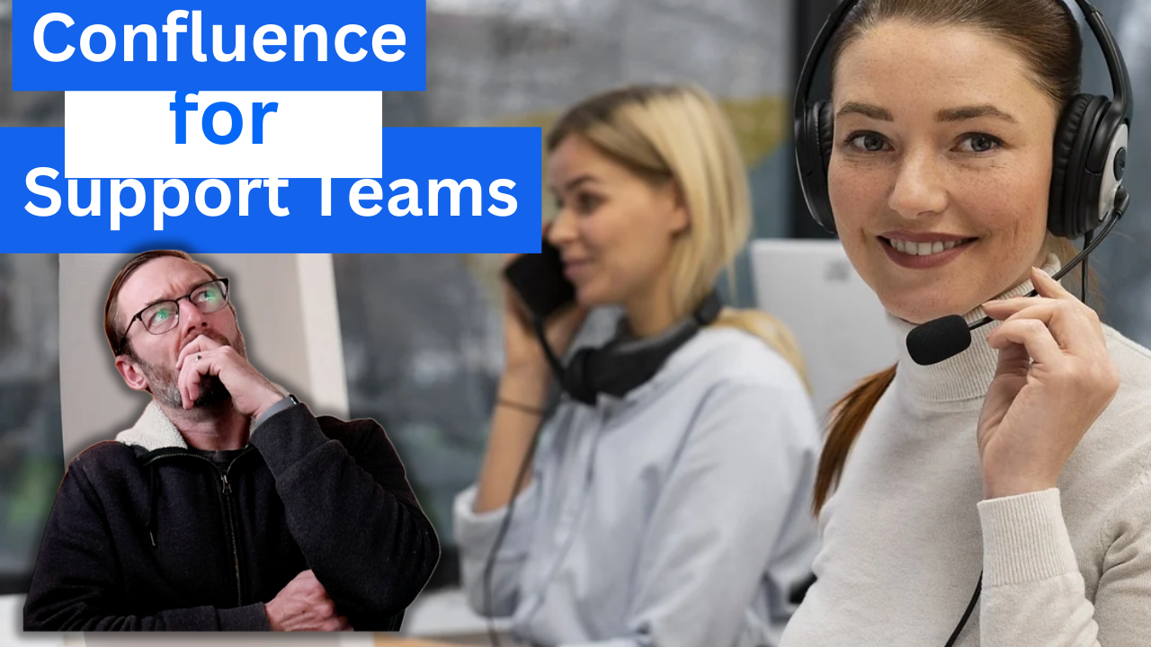 Confluence for Support Teams