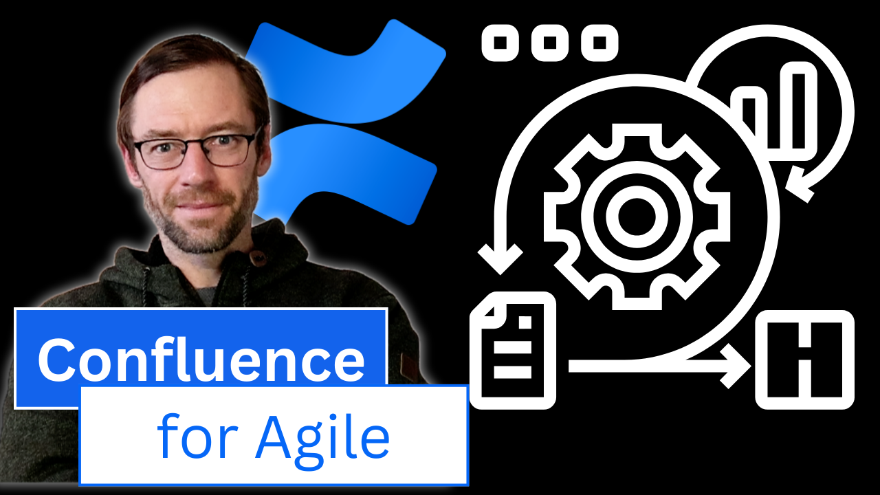 Confluence for Agile Teams
