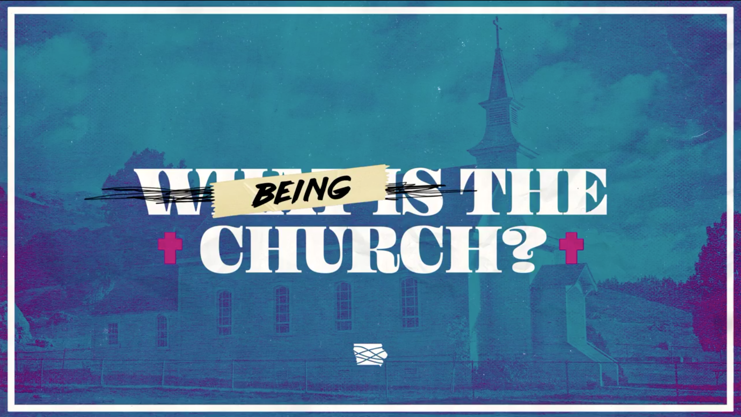 Being the Church | On Mission With God