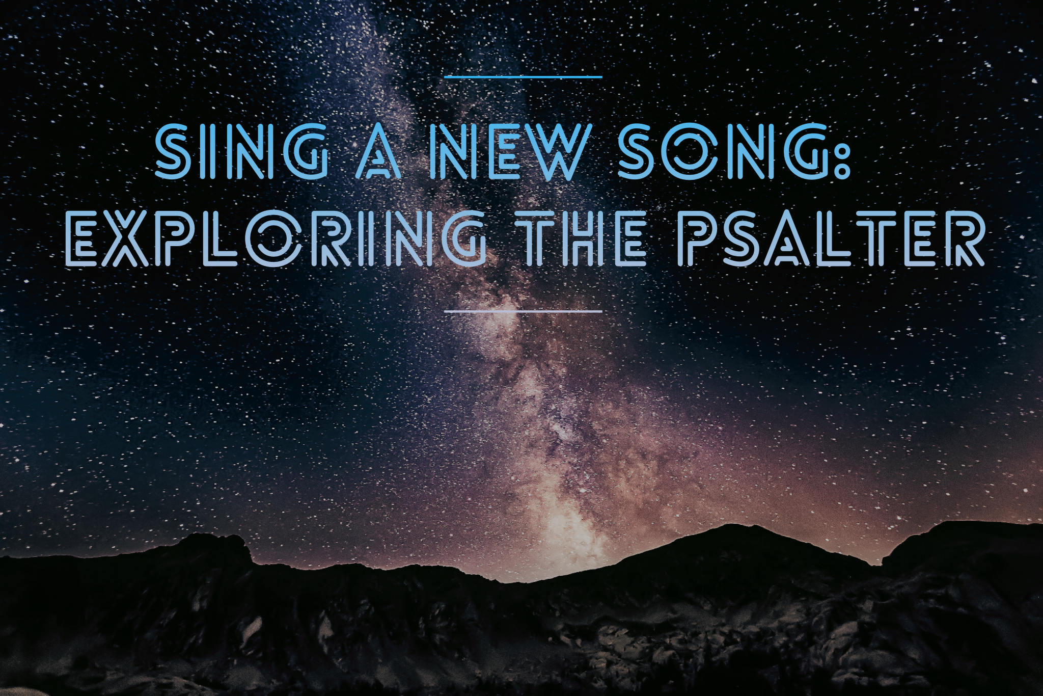Exploring the Psalter