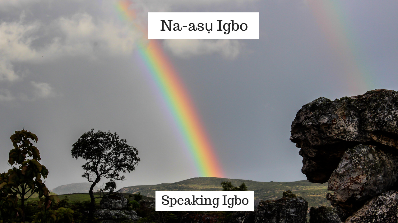 rainbow speak igbo.png