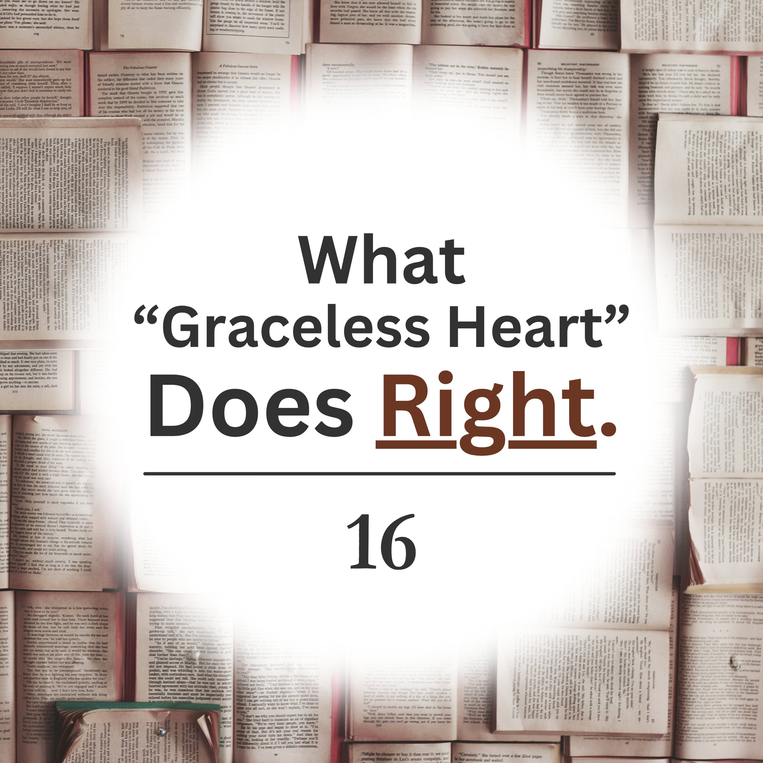 How “Graceless Heart” Perfected the “Big Reveal” - Bright &amp; Ambitous Episode 16