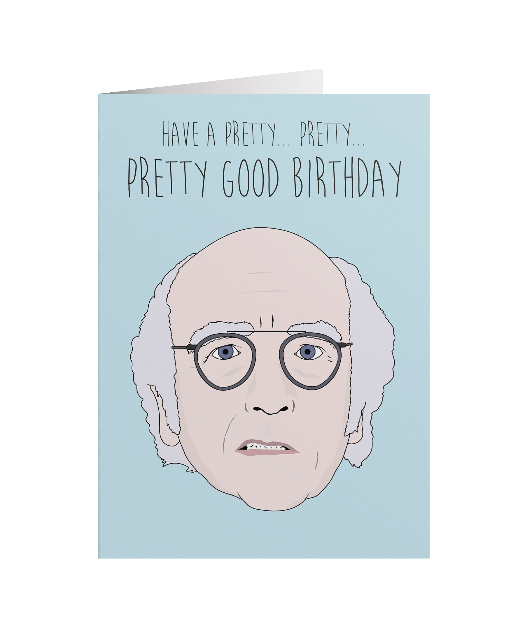 Larry David - Pretty Good Birthday