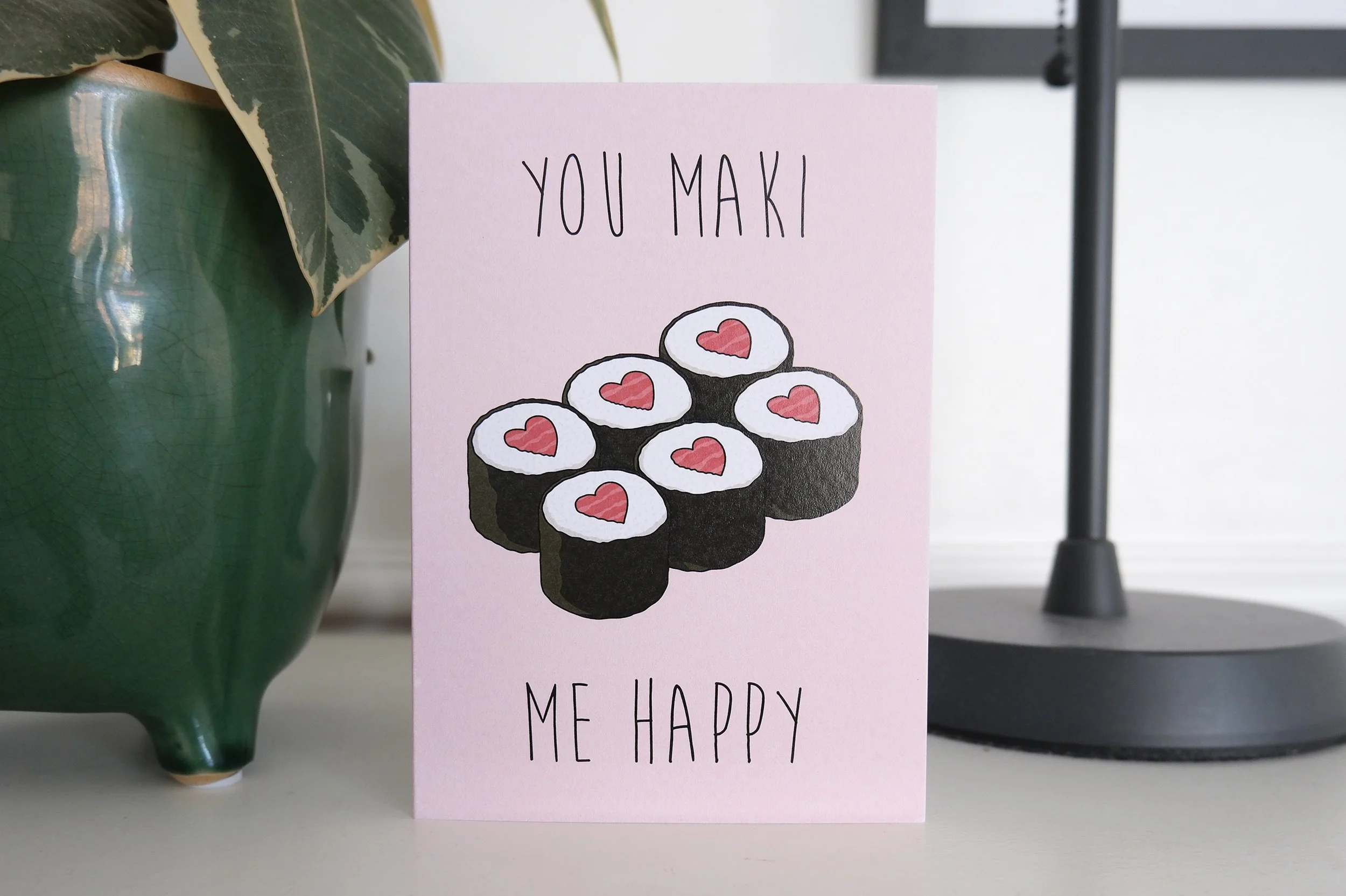 You Maki Me Happy.jpg