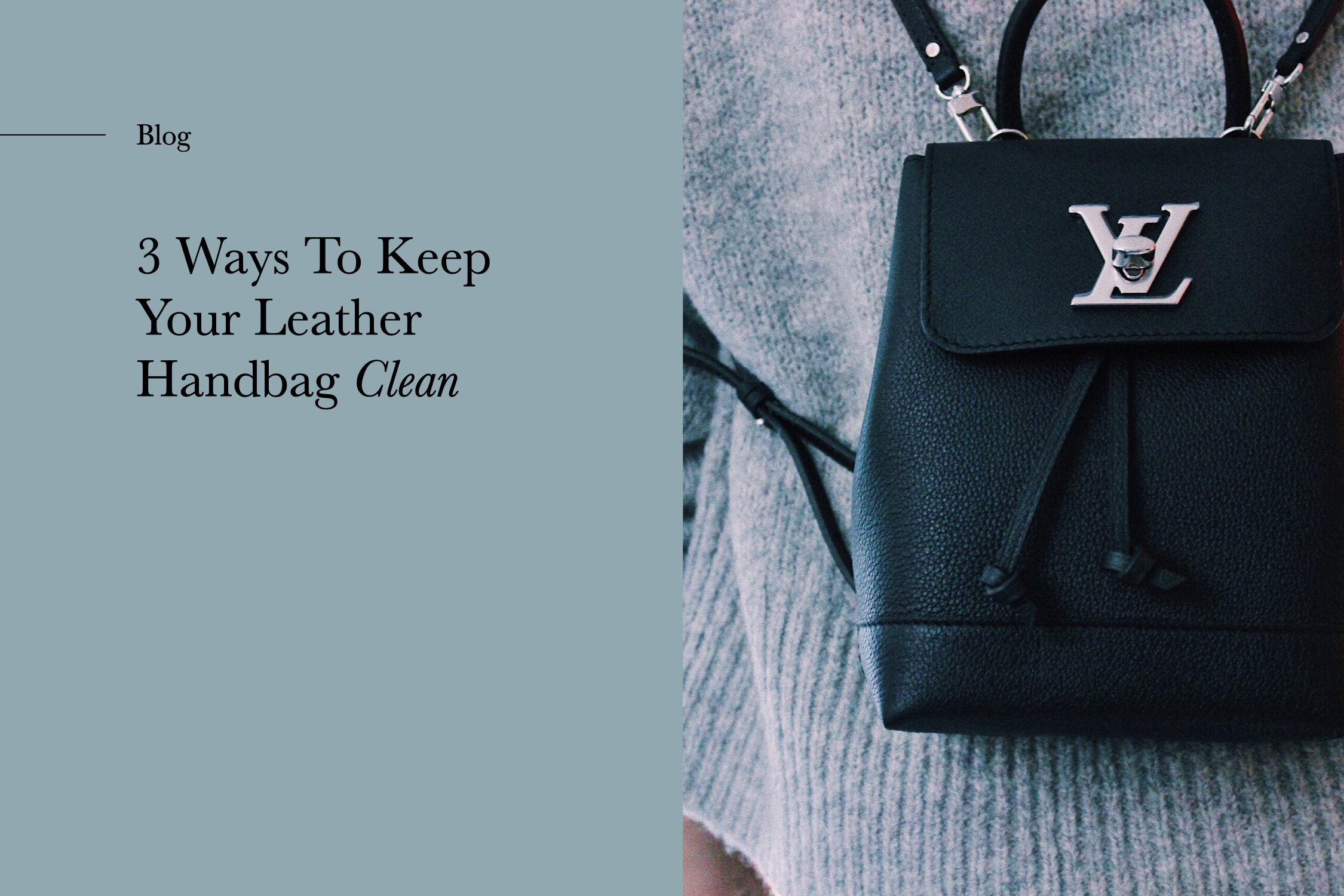 lv leather bag cleaner