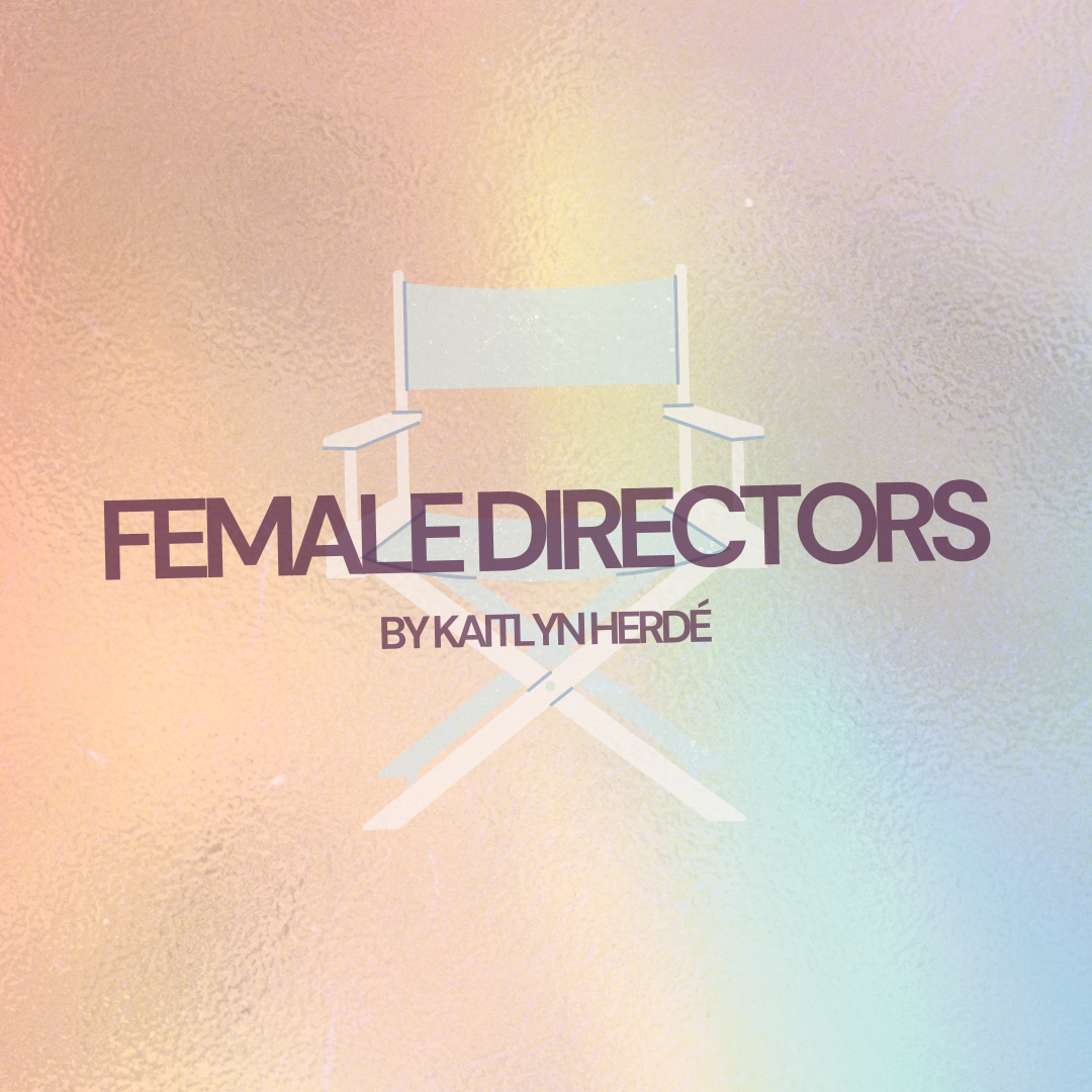 Female Directors: Their Gifts from 1995 to 2020