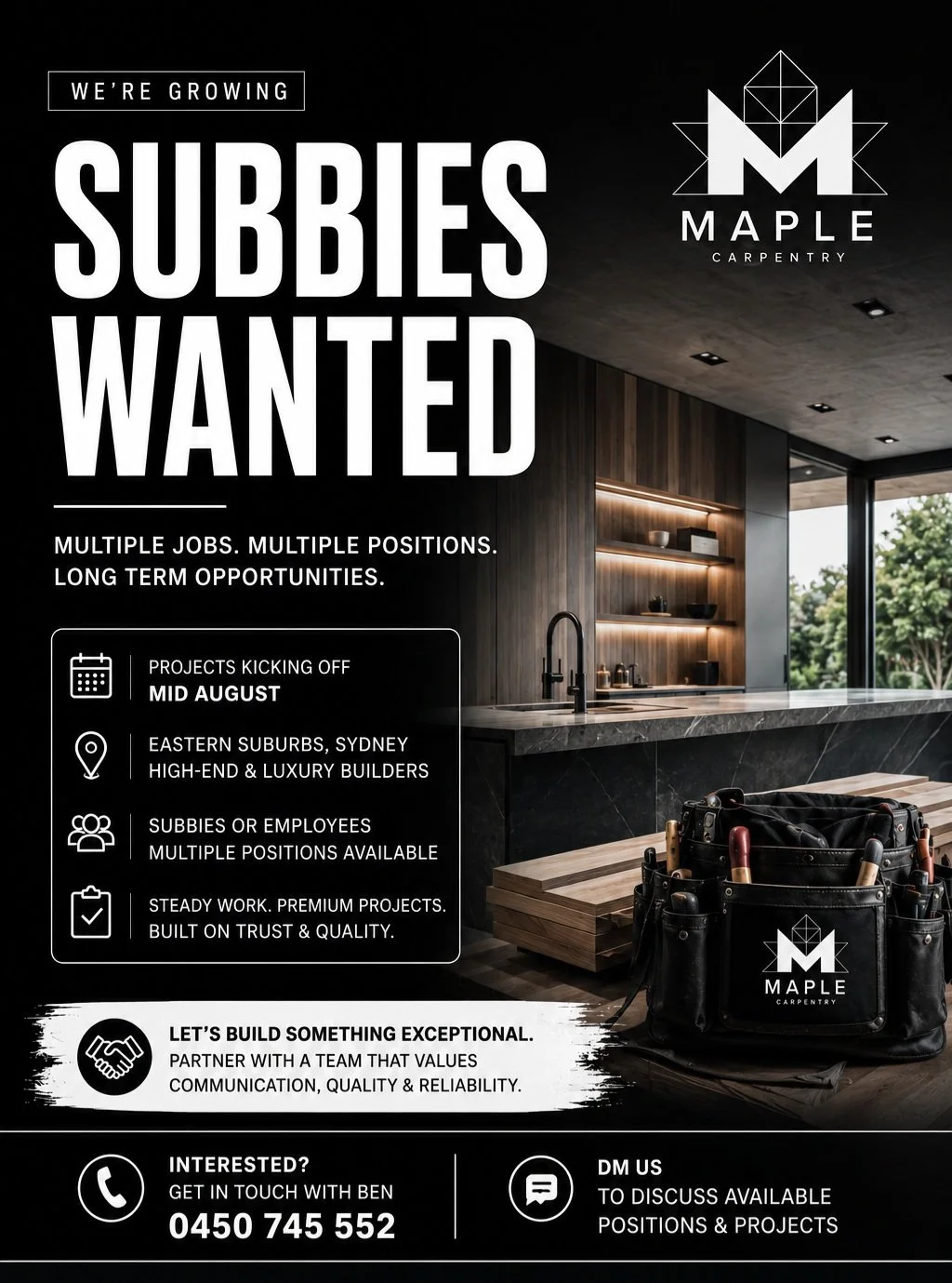 WE&rsquo;RE GROWING &amp; LOOKING FOR CARPENTERS!

We&rsquo;ve got multiple high-end projects kicking off across Sydney&rsquo;s Eastern Suburbs from mid-August, and we&rsquo;re looking to bring a few good people into the Maple team.

We&rsquo;re look