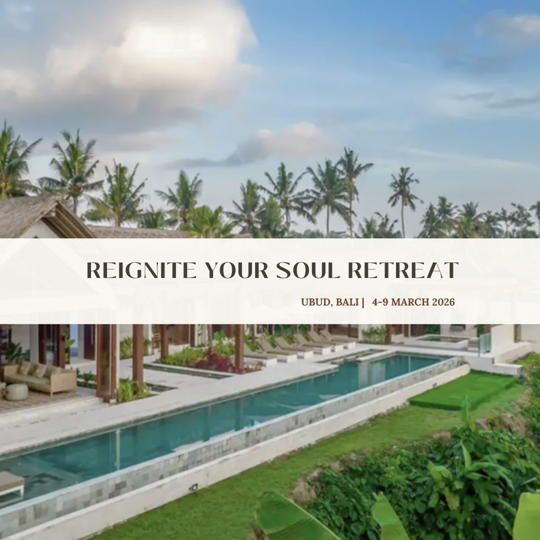 Reignite Your Soul Retreat (4-9 March 2026) Ubud, Bali