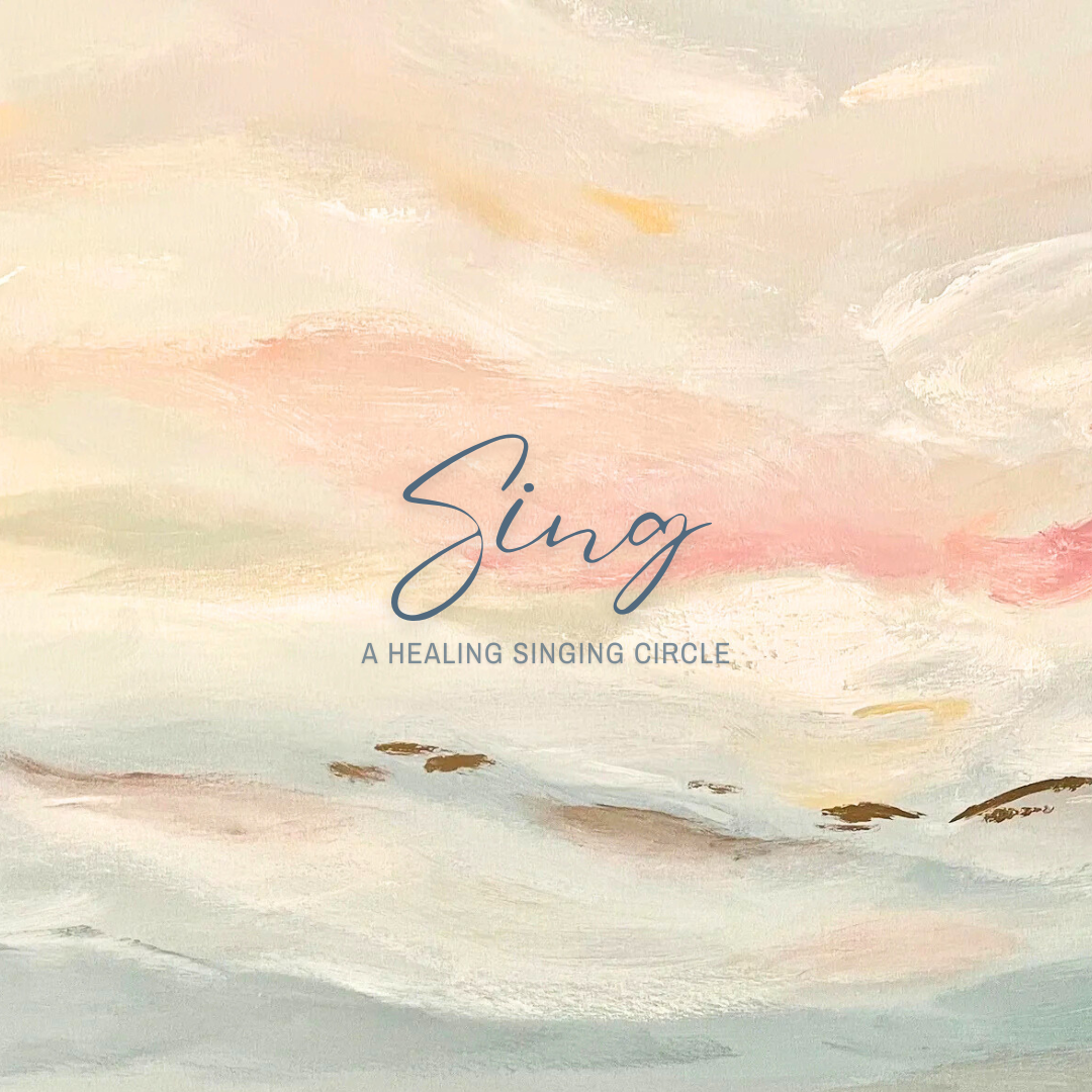 SING - A Healing Singing Circle