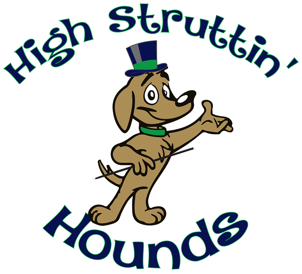 High Struttin&#39; Hounds
