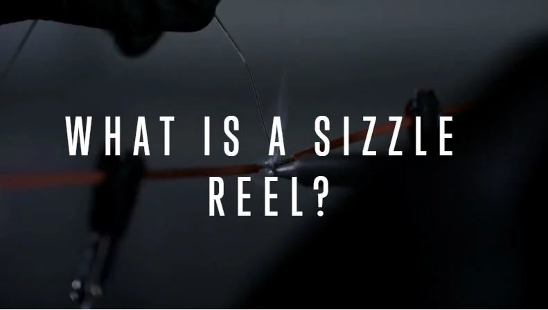 What Is a Sizzle Reel and 6 Ways to Create One That Sells