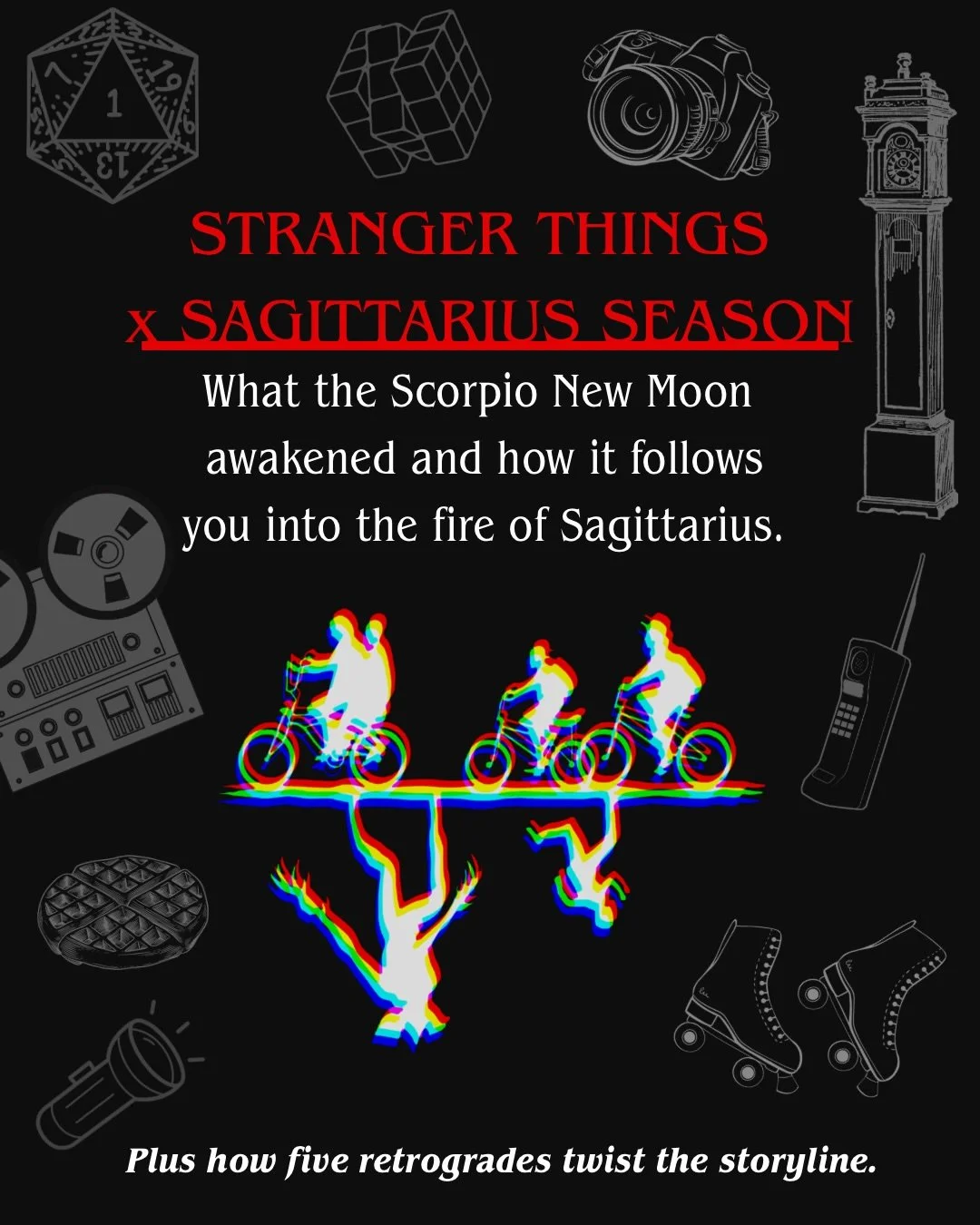 The cosmos said &ldquo;Stranger Things energy,&rdquo; and honestly? It&rsquo;s delivering 😭✨
Scorpio exposed the truth, Sagittarius is moving the plot forward, and the retrogrades&hellip; well, they&rsquo;re stirring the pot.

Need someone to help y