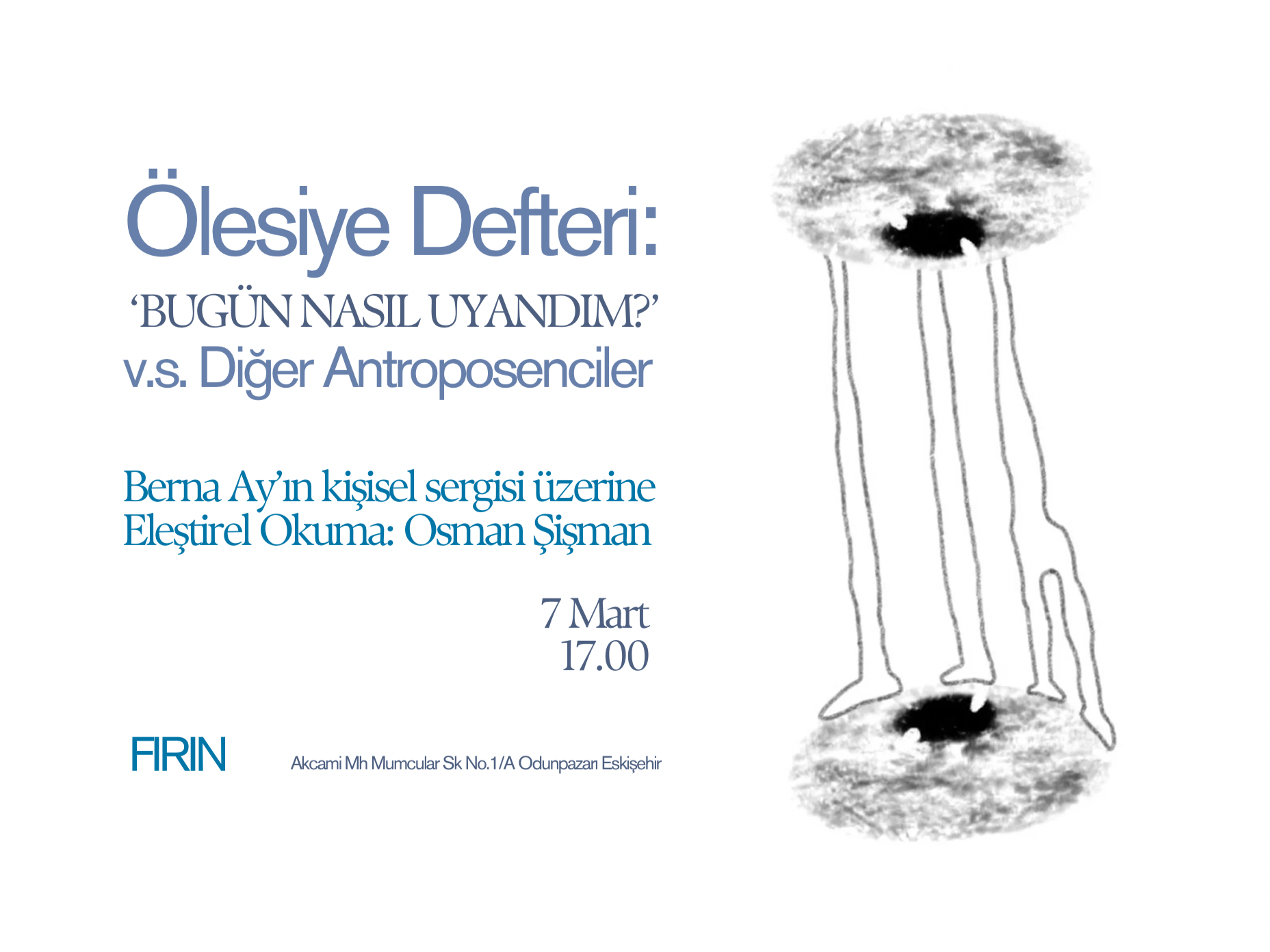 ÖLESİYE DEFTERİ: 'BUGÜN NASIL UYANDIM?' v.s. DİĞER ANTROPOSENCİLER