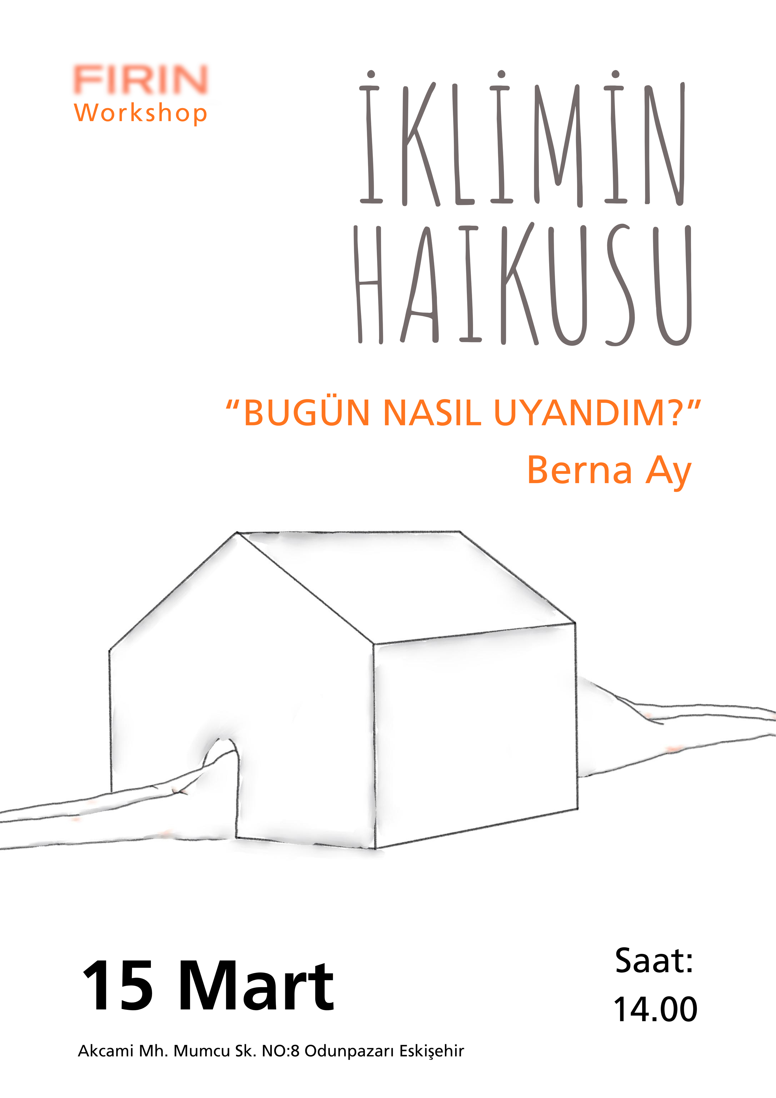 “Bugün Nasıl Uyandım? — İklimin Haikusu” BERNA AY
