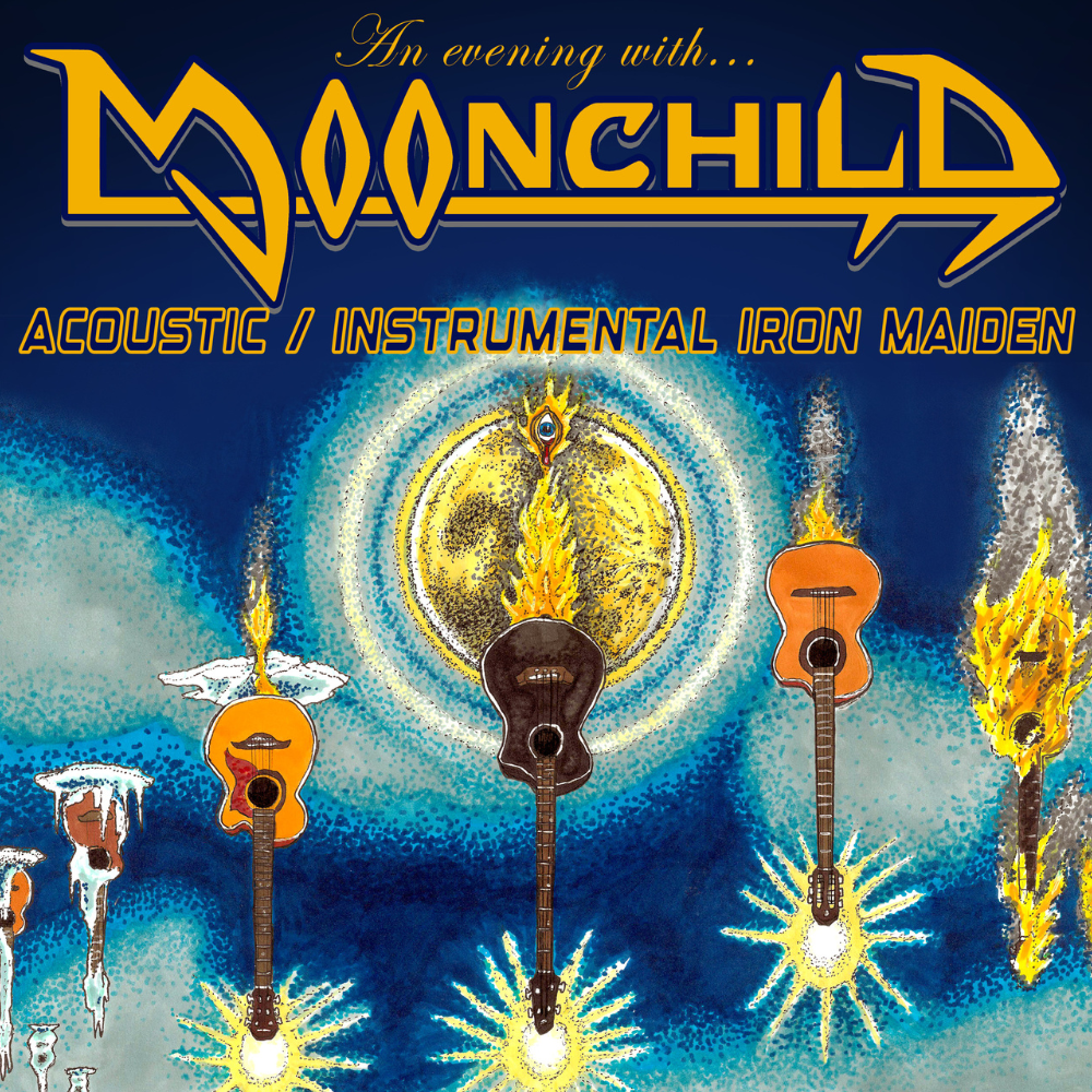 Moonchild: Acoustic / Instrumental Iron Maiden Show