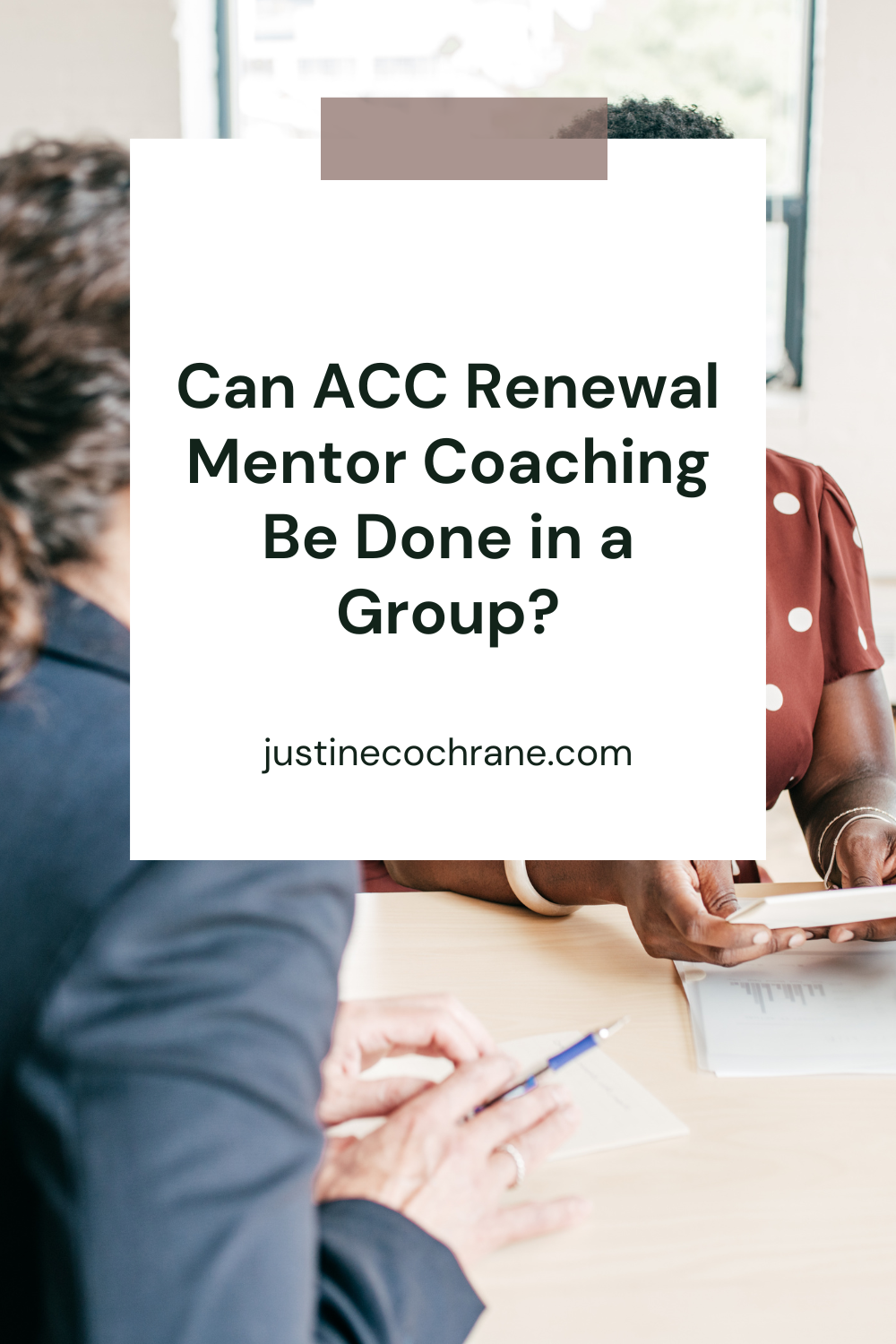 Can I Do My ACC Renewal Mentor Coaching in a Group? The 3 vs. 7 Hour Rule Explained