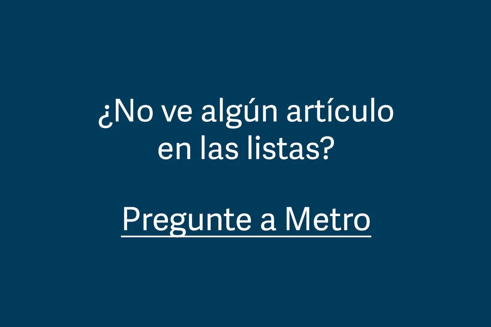 ¿No ve algún artículo en las listas? Pregunte a Metro.