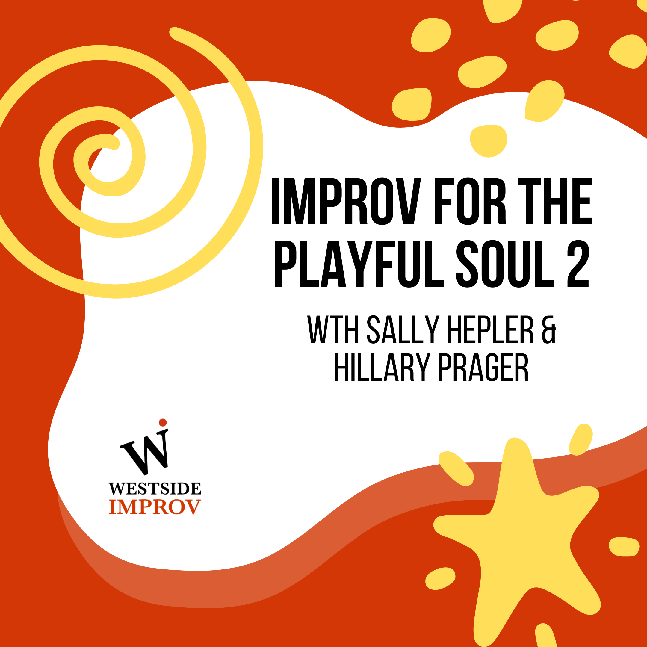 Improv for the Playful Soul: Round 2