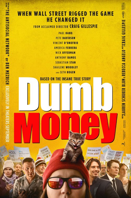 DUMB MONEY : Out In Theaters Sept 15, 2023
