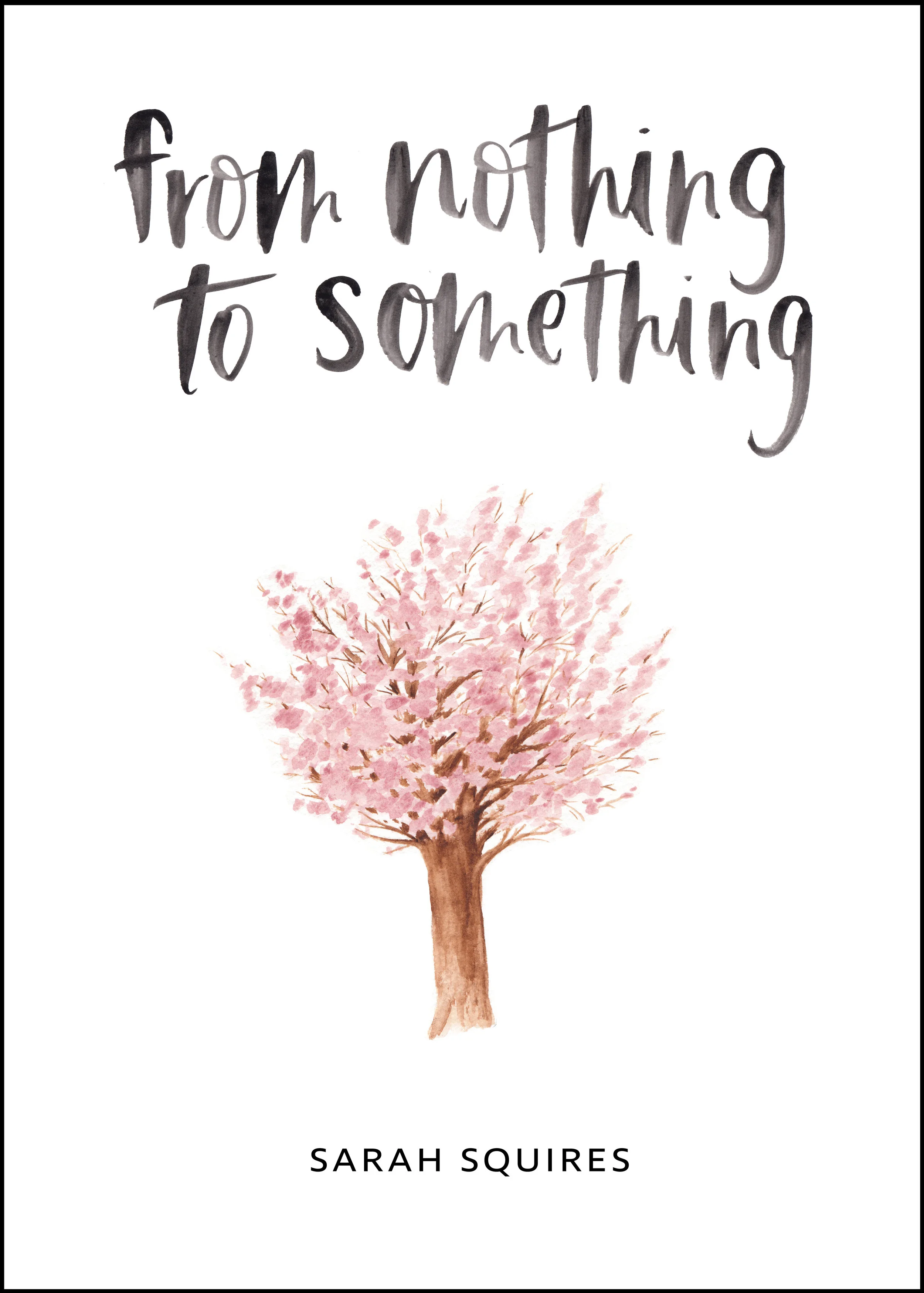 From Nothing to Something Cover - Border.jpg